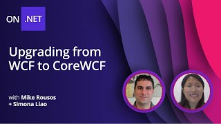 Upgrading from WCF to CoreWCF [17 of 18] Migrating from ASP.NET to ASP.NET Core