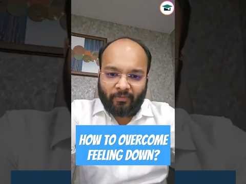 How to Overcome Feeling Down | How to Overcome From Depression? #shorts