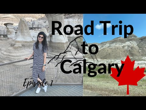 ROAD TRIP TO CALGARY | SASKATOON TO CALGARY