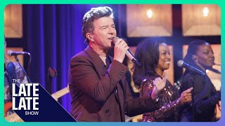 Never Gonna Give You Up | Rick Astley Live on The Late Late Show