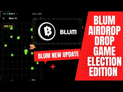 Blum Airdrop Drop Game Elections Edition|Blum New Update|Blum Listing Date