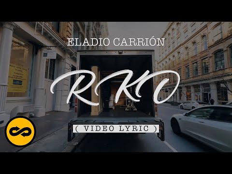 Eladio Carrión - RKO (Letras/ Lyrics) | Sol María