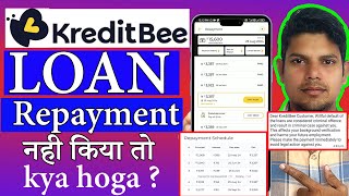 Kreditbee Loan Repayment Nahi Kiya to | kreditbee loan not repayment | kreditbee overdue charges |