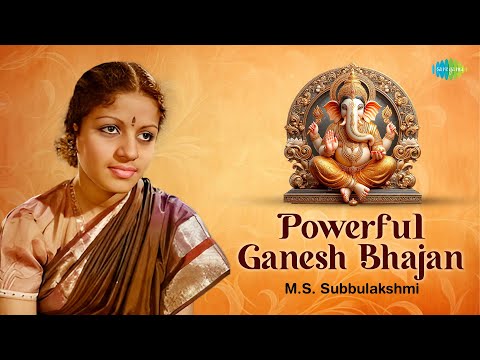 Powerful Ganesh Bhajan | M.S. Subbulakshmi | Vathapi Ganapatim | Vinayakar Kavacham | Carnatic Music