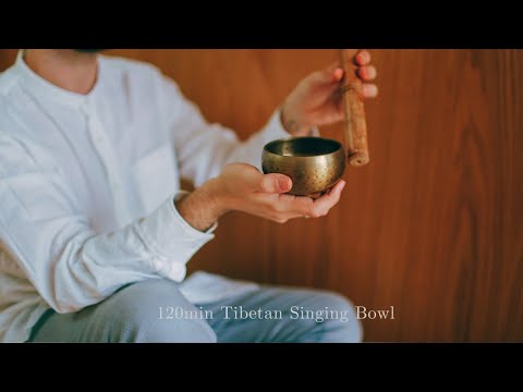 ♫ 乾淨無廣告 ♫ 120分鐘缽音冥想~ 療癒放鬆深眠 ~ 120min Healing sound Tibetan Singing Bowl Deep sleep