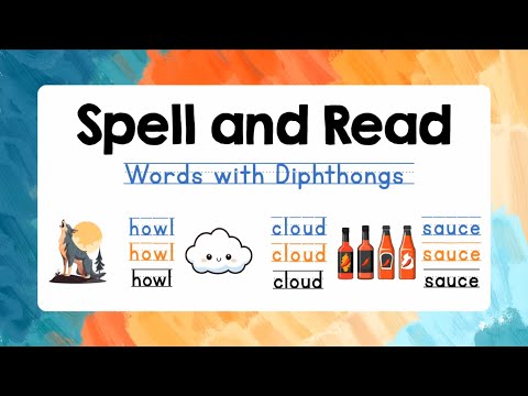 Spelling for Kids with Reading Practice | Words with Diphthongs | Lesson 28