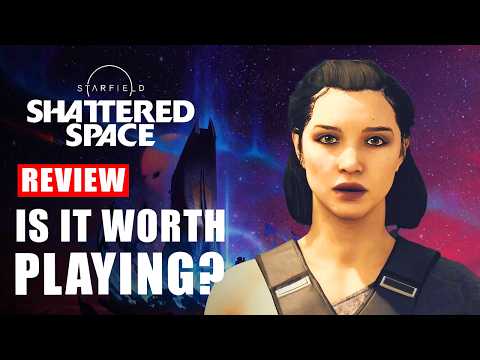 Starfield Shattered Space Review - Is It Worth Playing Right Now?