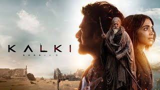 Kalki 2898 AD Full Movie In Hindi Dubbed 2024 New || New South Movie In Hindi Dubbed 2024 New