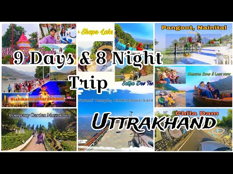 9 Days and 8 Night in Uttarakhand Trip #creativelifesdvlogs #trevelvlogs #mountains