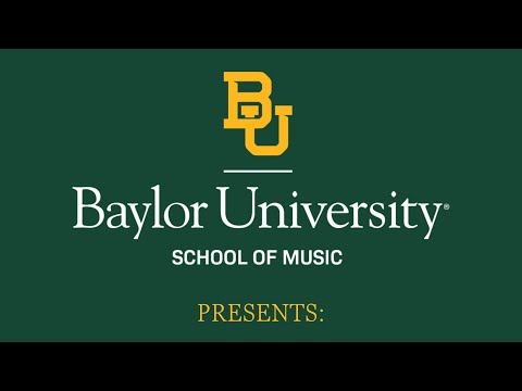 Baylor Symphonic Band - April 29, 2022