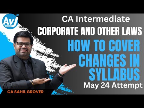 CA Inter Law | How to cover New topics for May 2024