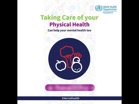 Taking care of your physical health can help your mental health too.