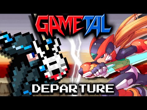 Departure (Mega Man Zero 2) - GaMetal Remix