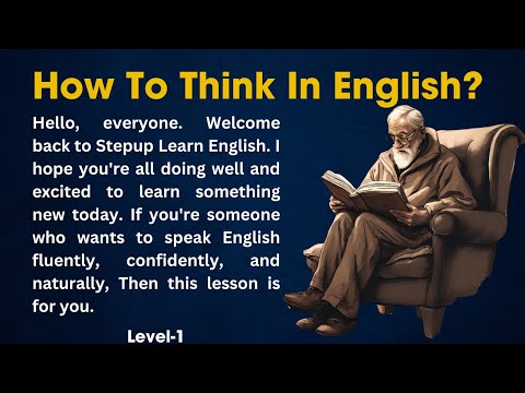 How to Think in English ? || Learn English Through Story || Graded Reader || Improve Your English