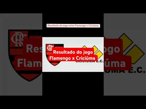 Resultado do jogo entre Flamengo x Criciúma #flamengo #Criciúmafc #brasileirão2024