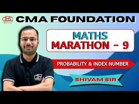 CMA FOUNDATION MATHS MARATHON LECTURE - 9 | MBA SHIVAM SIR | GYAN SAGAR CLASSES |