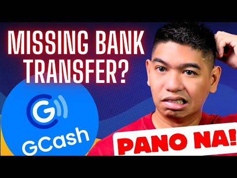 Issue Mo Ren Ba Ang Missing Bank Transfer sa Gcash? Tip Para Mapabilis ang Pagayos ng Issue Nyo!