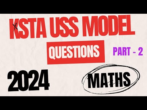 KSTA MATHS MODEL QUESTIONS 2024 / KSTA USS MODEL 2024 / USS MATHS 2024