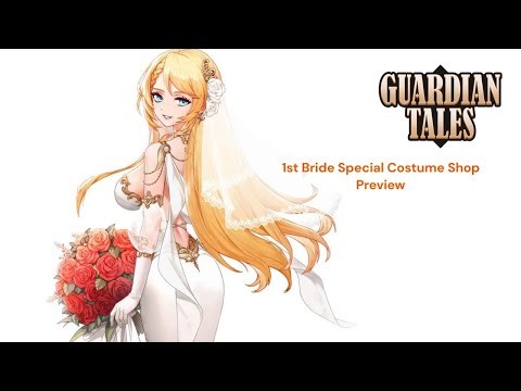 Guardian Tales  |  1st Bride Special Costume Shop Preview