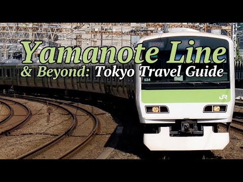 Yamanote Line & Beyond: Tokyo Travel Guide