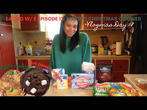 Eating w/ E Episode 13: Making Christmas Cookies🎄🍪| Vlogmas Day 18