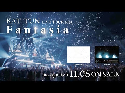 KAT-TUN LIVE TOUR 2023 Fantasia [SPOT]