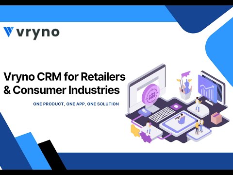 Vryno CRM for Retailers & Consumer Industries