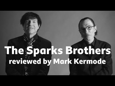 The Sparks Brothers reviewed by Mark Kermode