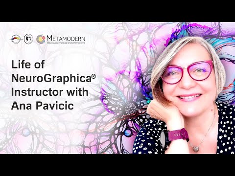 Life of NeuroGraphica Instructor with Ana Pavicic