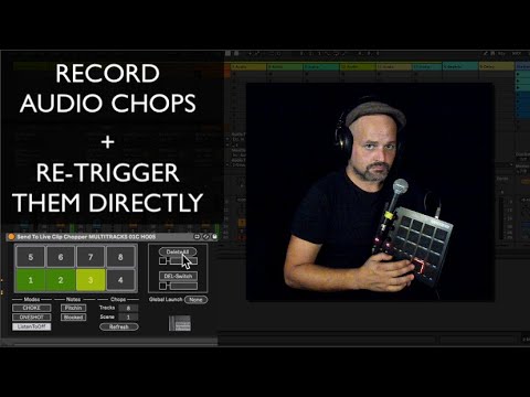 How to record and retrigger live audio in Ableton Live  Live Chopper Max for Live device Run-through