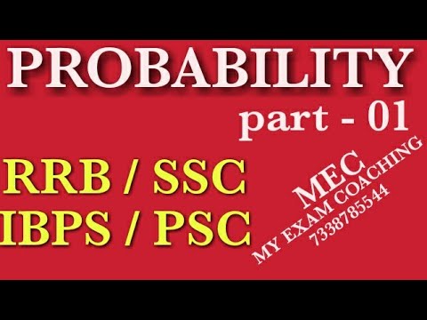 PROBABILITY / RRB,  SSC,  IBPS / NUMERICAL ABILITY FOR COMPETITIVE EXAMS