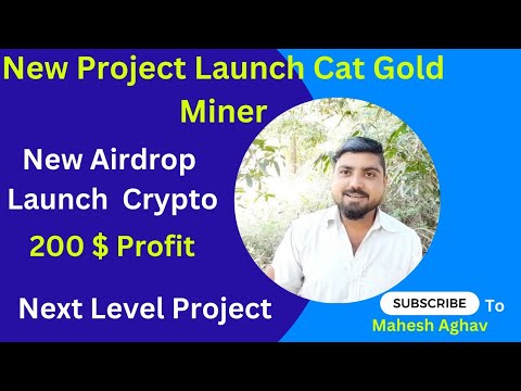 CAT GOLD MINER NEW AIRDROP LAUNCH । New project launch in crypto ।