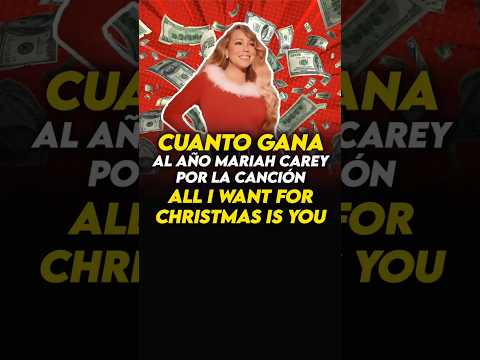 🛑¿Cuánto GANA AL AÑO MARIAH CAREY por "ALL I WANT FOR CHRISTMAS IS YOU"?🛑#mariahcarey #music