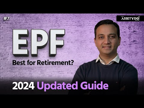 EPF - Employee Provident Fund Calculator, Interest Rate & Withdrawal Rules Guide 2024