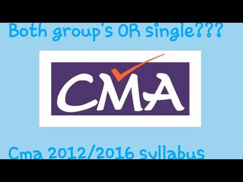 Cma syllabus 2012/2016 both group or single group?