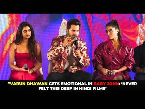 Varun Dhawan Opens Up About His Most Emotional Role Yet in Baby John