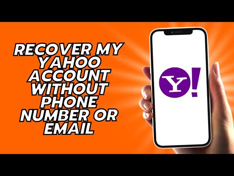 How To Recover My Yahoo Account Without Phone Number Or Email