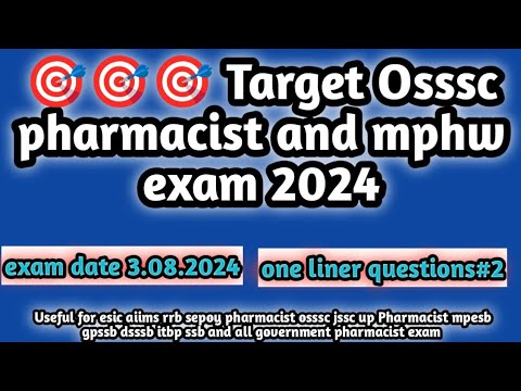 one liner questions for osssc Pharmacist and mphw exam preparation