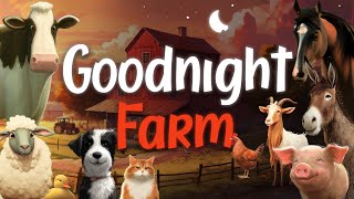 🌙 Goodnight Farm: The Ultimate Counting Adventure with Farm Animals 🐷 | Children's Bedtime Story