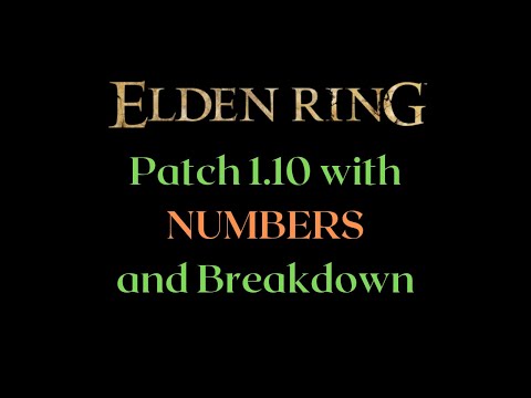 ALL Patch 1.10 Numbers - Elden Ring