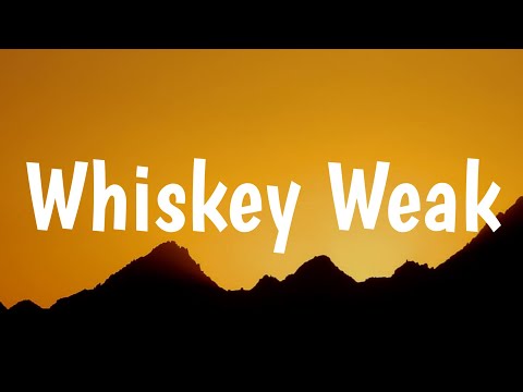 Jordan Davis - Whiskey Weak (Lyrics)