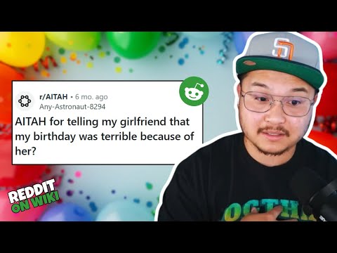 My Girlfriend RUINED My Birthday! | #aita #reddit