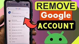 How to REMOVE Google account from Android phone 2024