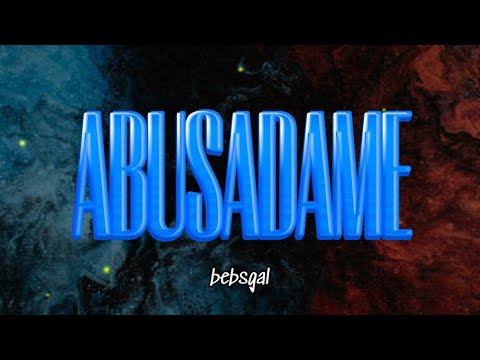 ABUSADAME #dutch #bounce #bebsgal