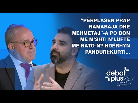 “Përplasen prap Ramabaja dhe Mehmetaj”-A po don me m’shti n’luftë me NATO-n?ndërhyn Panduri:Kurti...