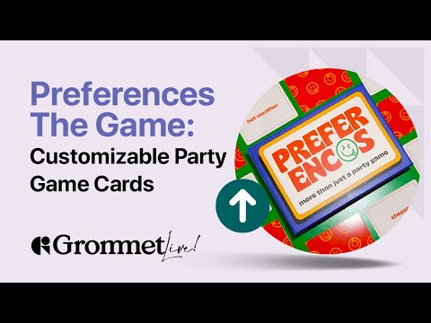 No More Lame Party Game! Spark Memorable Conversations with Preferences The Game | Grommet Live