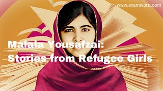 Malala Yousafzai: Stories from Refugee Girls Around the World