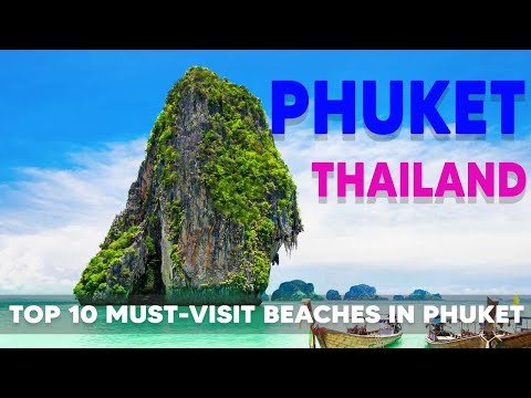 Top 10 Places to Visit in Phuket, Thailand