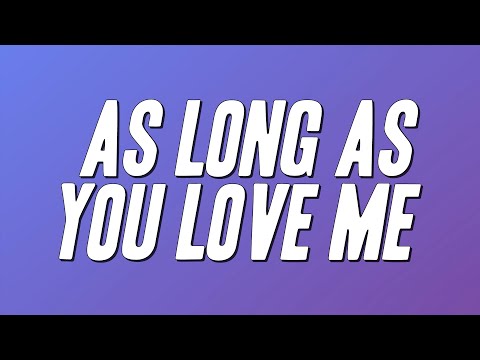 Backstreet Boys - As Long as You Love Me (Lyrics)