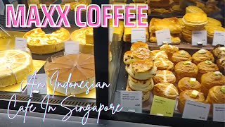 在新加坡的印尼咖啡厅，Maxx 咖啡 ~ 总消费新币19.40 | Indonesian Cafe In Singapore, Maxx Coffee ~ SGD19.40 (USD14.17)